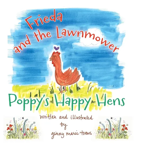 Frieda and the Lawnmower - Hardcover