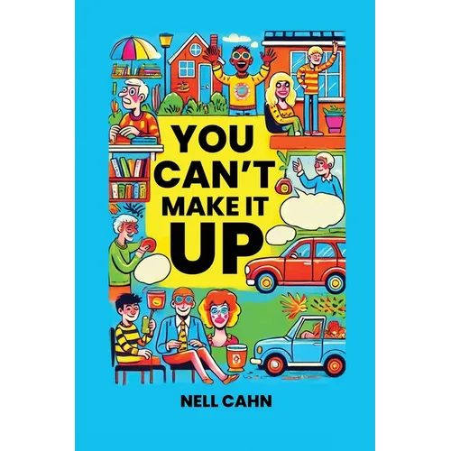 You Can't Make It Up - Paperback