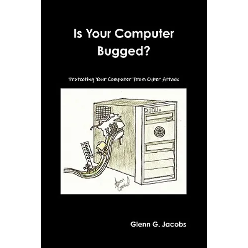 Is Your Computer Bugged? - Paperback