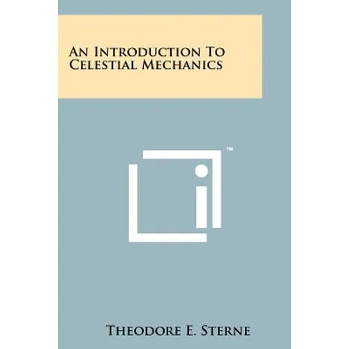 An Introduction To Celestial Mechanics - Paperback