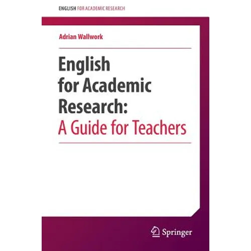 English for Academic Research: A Guide for Teachers - Paperback