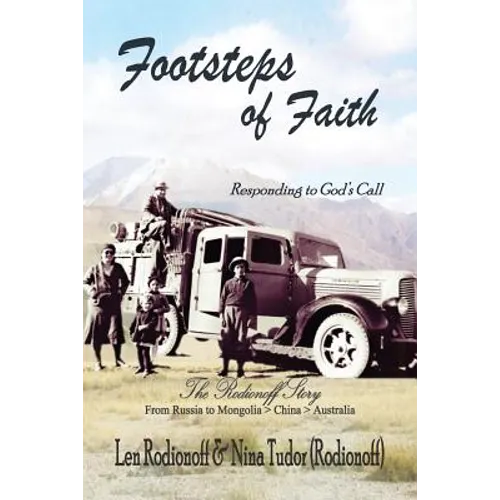 Footsteps of Faith: Responding to God's Call - The Rodionoff Story - Paperback