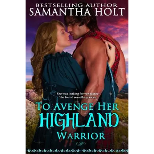 To Avenge Her Highland Warrior - Paperback