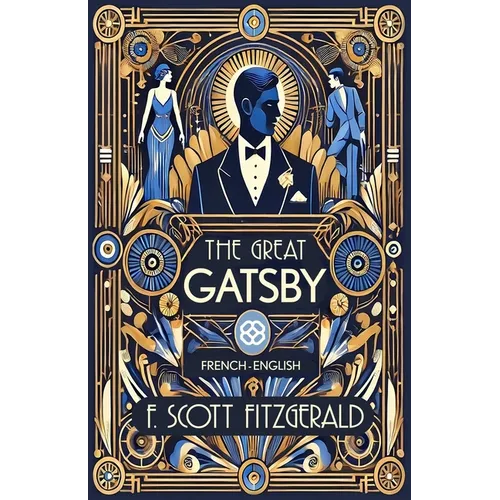 The Great Gatsby: French-English Bilingual Edition - Paperback