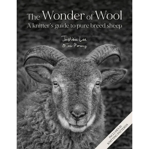 The Wonder of Wool: A Knitter's Guide to Pure Breed Sheep - Hardcover