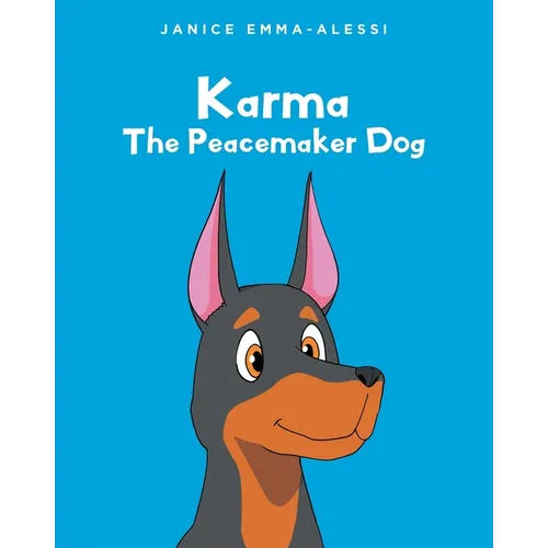 Karma The Peacemaker Dog - Paperback