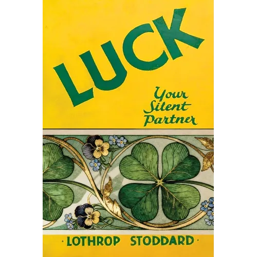 Luck Your Silent Partner - Paperback