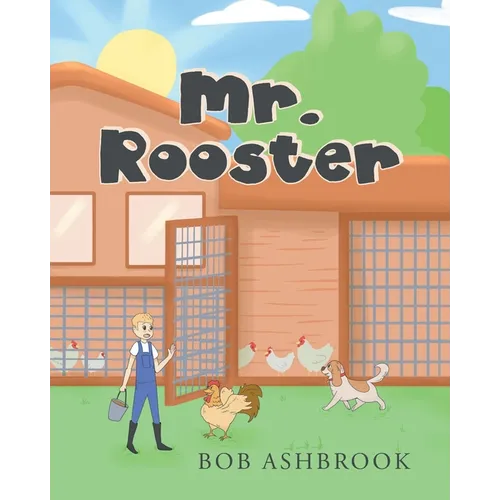 Mr. Rooster - Paperback