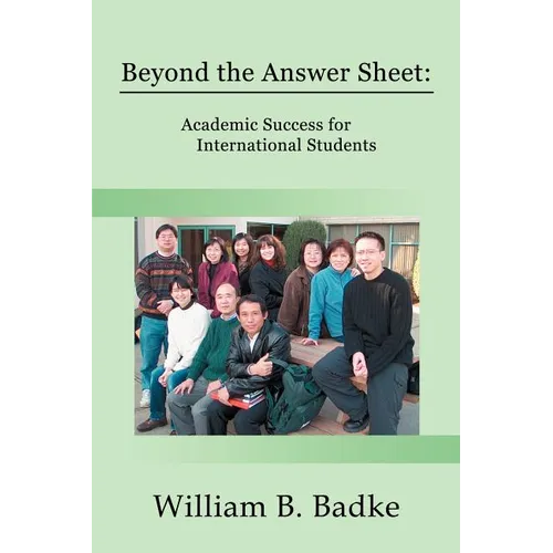 Beyond the Answer Sheet: Academic Success for International Students - Paperback