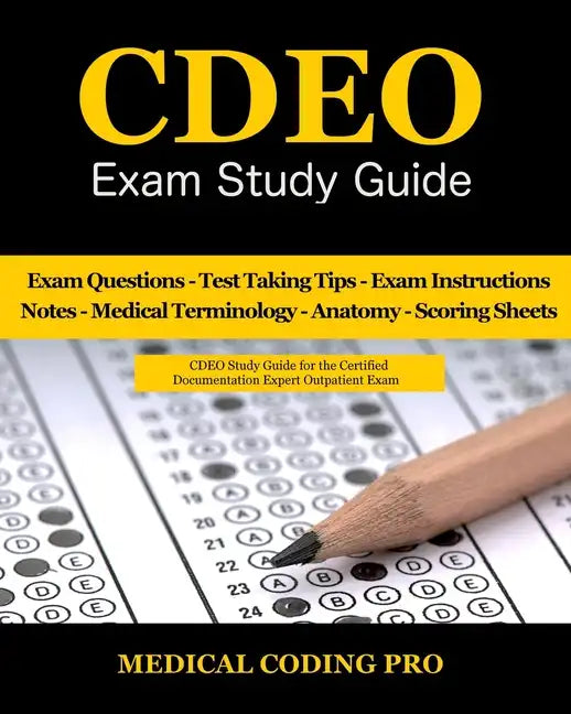 CDEO Exam Study Guide: 150 Certified Documentation Expert Outpatient Practice Exam Questions & Answers, Tips To Pass The Exam, Medical Termin - Paperback