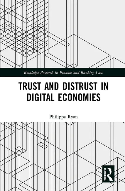 Trust and Distrust in Digital Economies - Paperback
