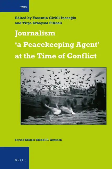 Journalism 'a Peacekeeping Agent' at the Time of Conflict - Paperback