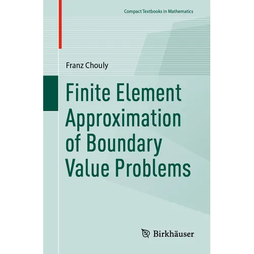 Finite Element Approximation of Boundary Value Problems - Paperback