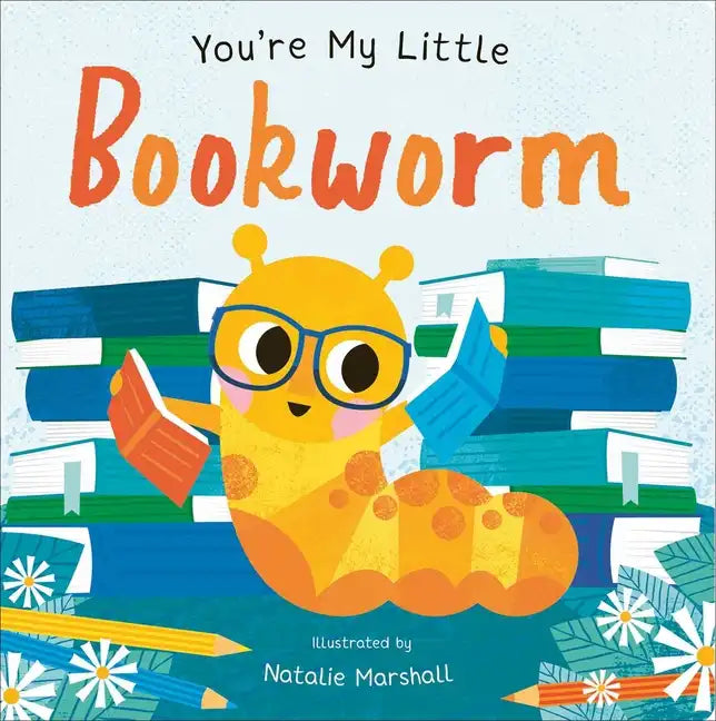 You're My Little Bookworm - Board Book