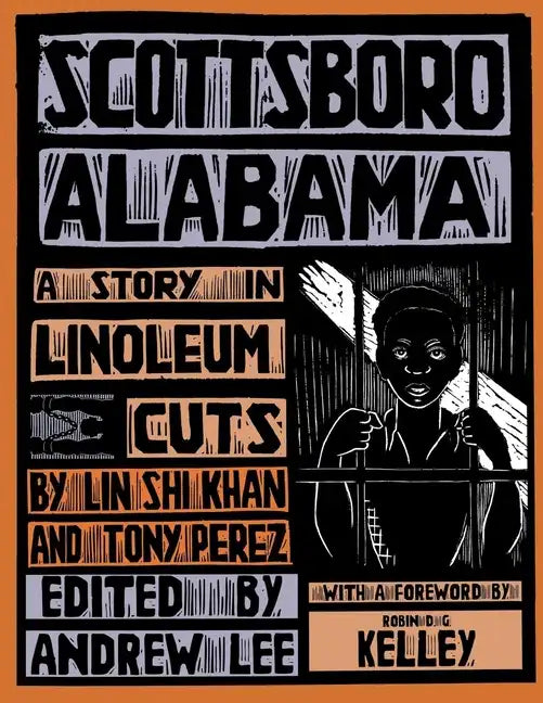 Scottsboro, Alabama: A Story in Linoleum Cuts - Paperback