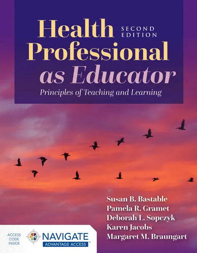 Health Professional as Educator: Principles of Teaching and Learning - Paperback