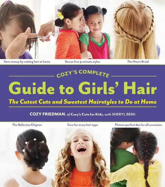 Cozy's Complete Guide to Girls' Hair - Spiral