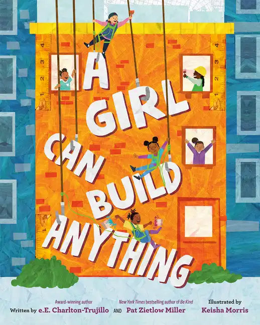 A Girl Can Build Anything - Hardcover