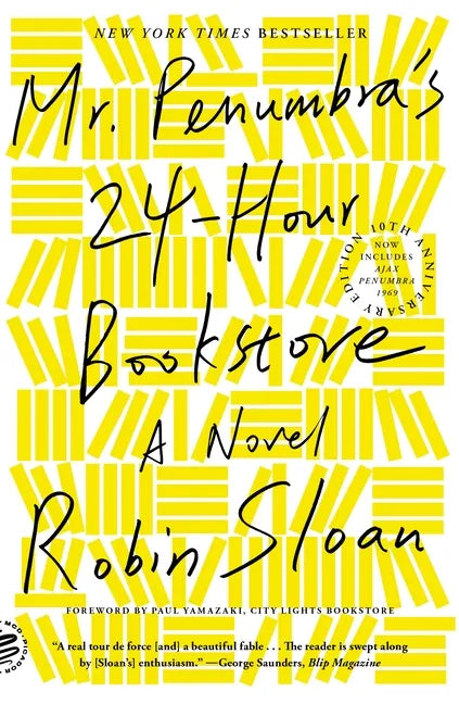 Mr. Penumbra's 24-Hour Bookstore: A Novel (10th Anniversary Edition) - Paperback