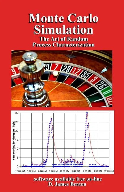 Monte Carlo Simulation: The Art of Random Process Characterization - Paperback