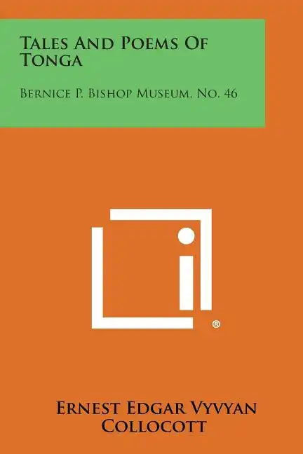 Tales and Poems of Tonga: Bernice P. Bishop Museum, No. 46 - Paperback