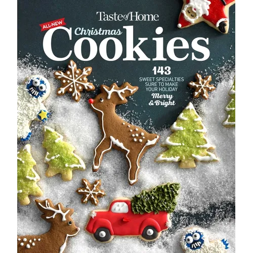Taste of Home All New Christmas Cookies: 143 Sweet Specialties Sure to Make Your Holiday Merry and Bright - Spiral
