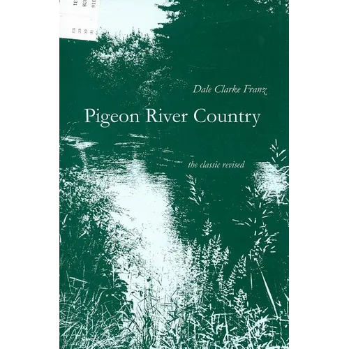 Pigeon River Country: A Michigan Forest - Paperback