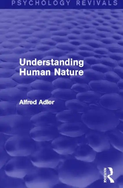 Understanding Human Nature (Psychology Revivals) - Paperback