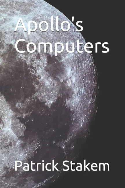 Apollo's Computers - Paperback