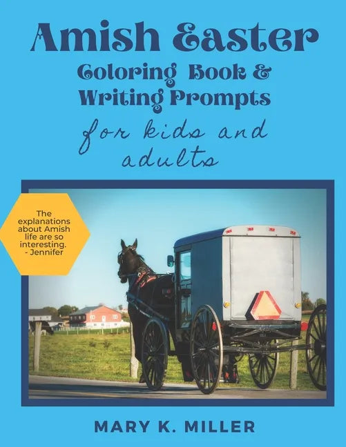 Amish Easter Coloring Book - For Kids and Adults: From an Amish Grandmother - Paperback