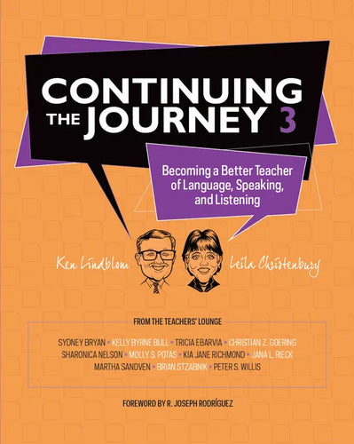 Continuing the Journey 3: Becoming a Better Teacher of Language, Speaking, and Listening - Paperback