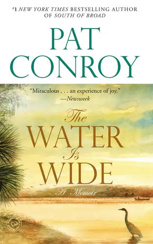 The Water Is Wide: A Memoir - Paperback