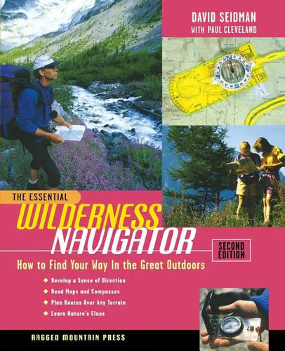 The Essential Wilderness Navigator - Paperback