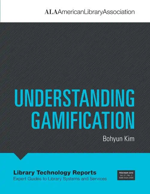 Understanding Gamification - Paperback