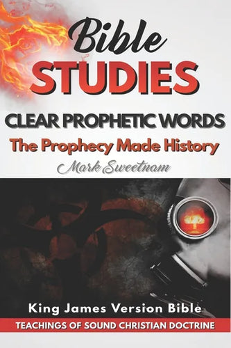 Clear Prophetic Words: The Prophecy Made History - Paperback