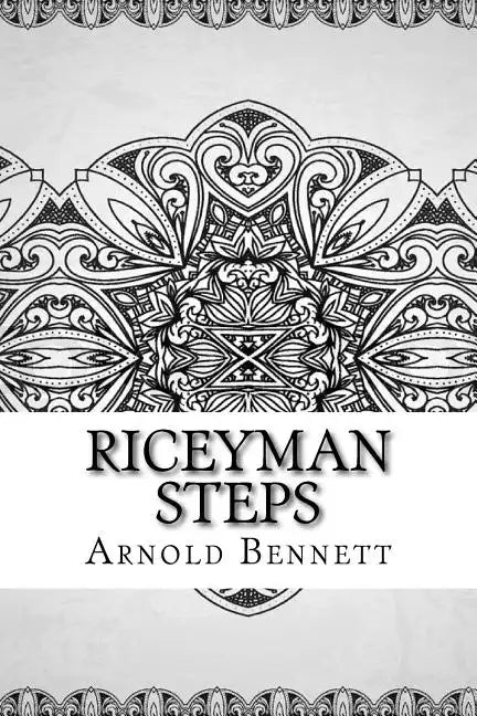 Riceyman Steps - Paperback