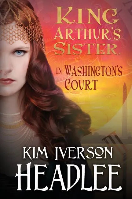 King Arthur's Sister in Washington's Court - Paperback