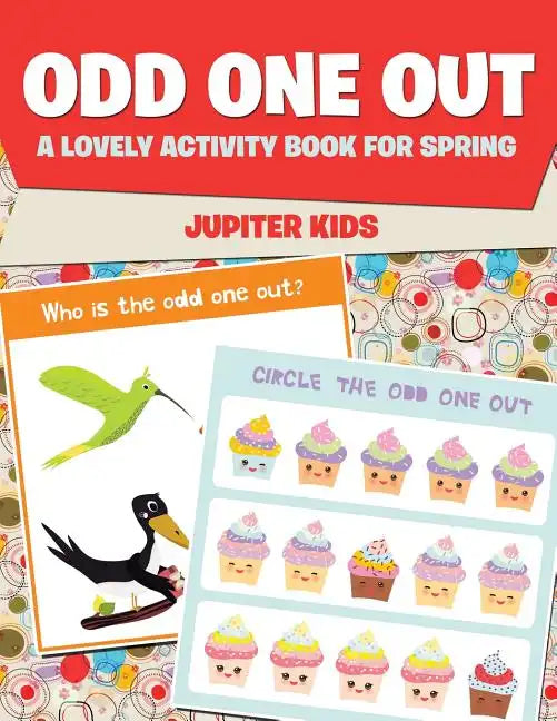 Odd One Out: A Lovely Activity Book for Spring - Paperback