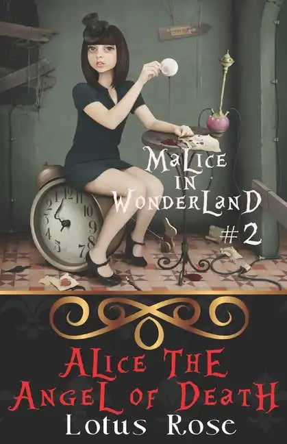 Malice in Wonderland #2: Alice the Angel of Death - Paperback