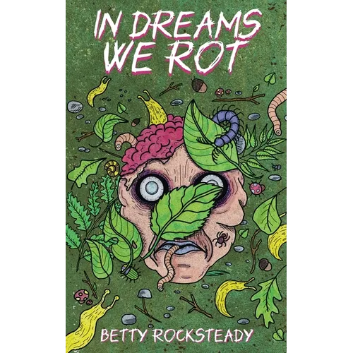 In Dreams We Rot - Paperback