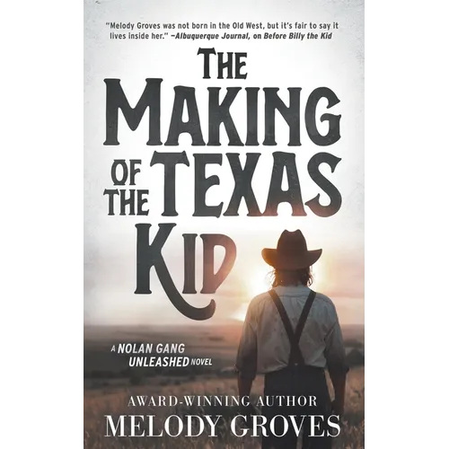 The Making of the Texas Kid: A Classic Western Series - Paperback