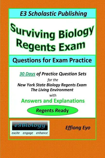 Surviving Biology Regents Exam: Questions for Exam Practice: 30 Days of Practice Question Sets for NYS Biology Regents Exam - Paperback