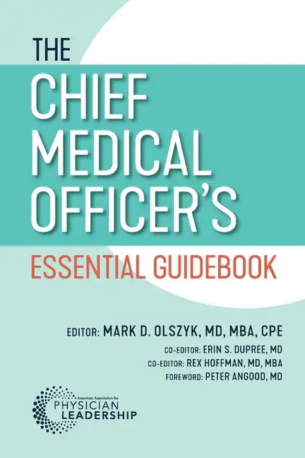 The Chief Medical Officer's Essential Guidebook - Paperback