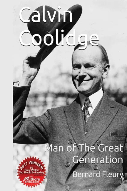 Calvin Coolidge Man of The Great Generation - Paperback