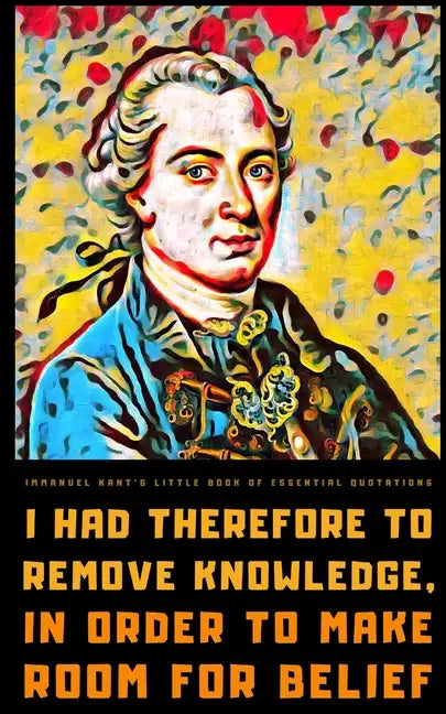 Immanuel Kant's Little Book of Essential Quotations - Paperback