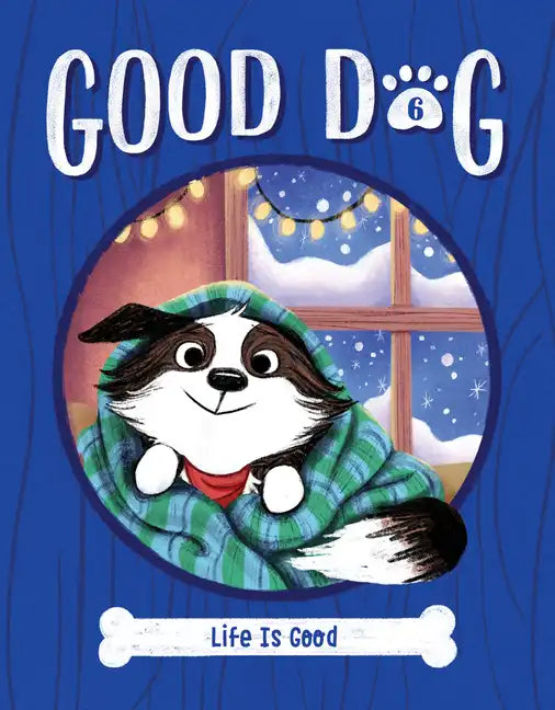 Life Is Good: #6 - Library Binding