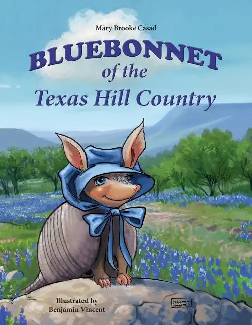 Bluebonnet of the Texas Hill Country - Paperback