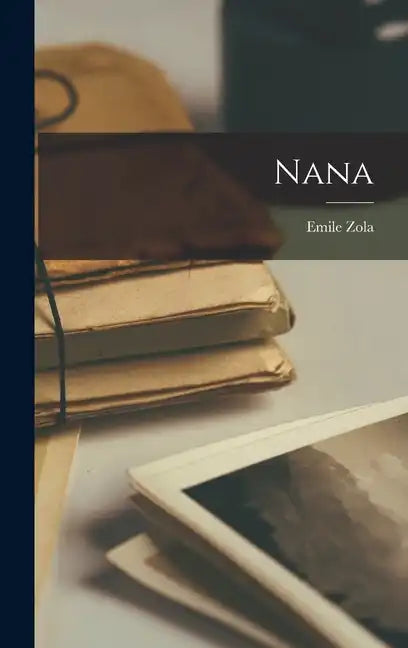 Nana - Hardcover