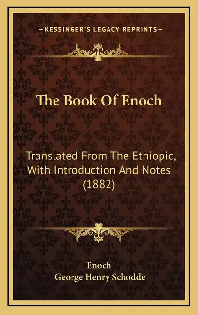 The Book of Enoch: Translated from the Ethiopic, with Introduction and Notes (1882) - Hardcover