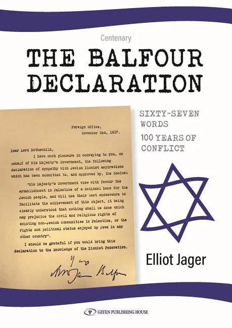 The Balfour Declaration: 67 Words: 100 Years of Conflict - Paperback